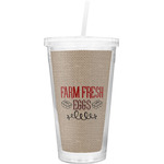 Farm Quotes Double Wall Tumbler with Straw