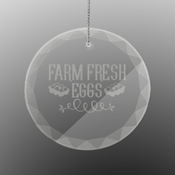 Farm Quotes Engraved Glass Ornament - Round
