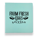 Farm Quotes Leather Binder - 1" - Teal