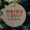Farm Quotes Frosted Glass Ornament - Round (Lifestyle)
