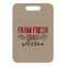 Farm Quotes Metal Luggage Tag - Front Without Strap