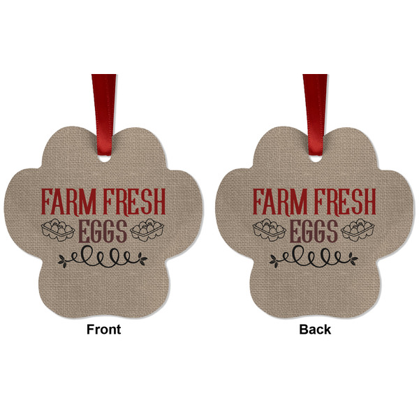 Farm Quotes Metal Paw Ornament - Front and Back