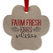 Farm Quotes Metal Paw Ornament - Front