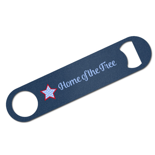 Custom American Quotes Bar Bottle Opener