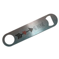 Inspirational Quotes Bar Bottle Opener - Silver