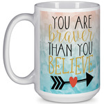 Inspirational Quotes 15 Oz Coffee Mug - White