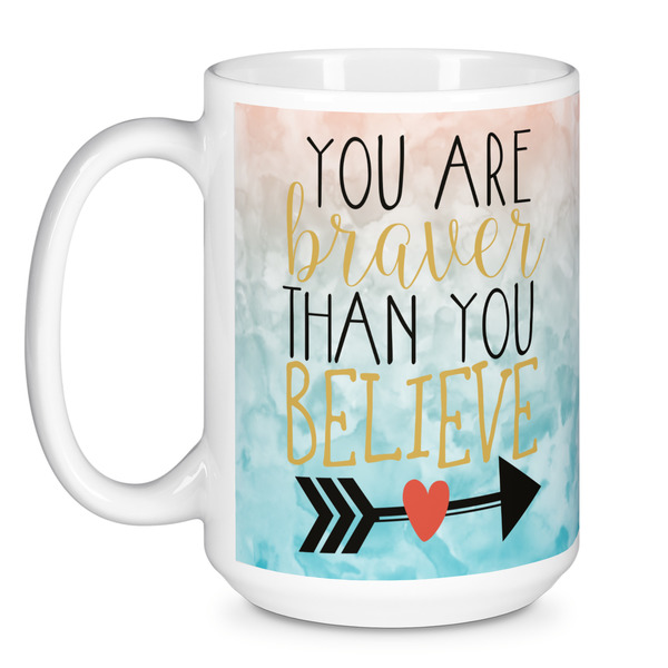Inspirational Quotes Coffee Mug - 15 oz - White