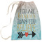 Inspirational Quotes Large Laundry Bag - Front View