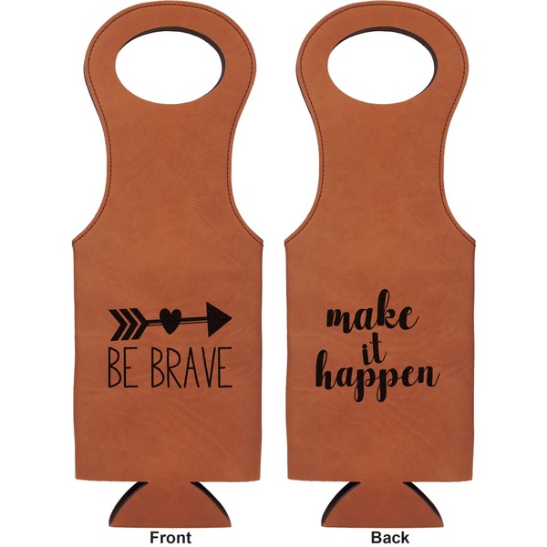 Inspirational Quotes Leatherette Wine Tote Double Sided - Front and Back
