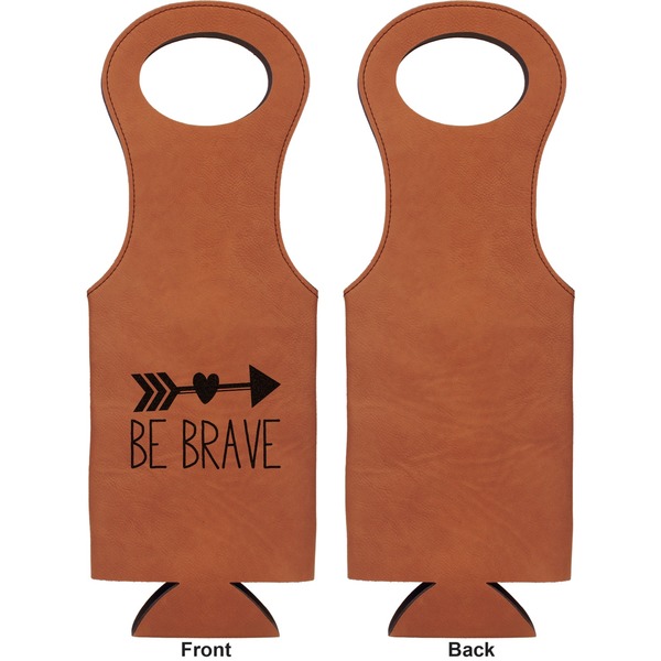 Inspirational Quotes Leatherette Wine Tote Single Sided - Front and Back