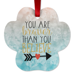 Inspirational Quotes Metal Paw Ornament - Double Sided