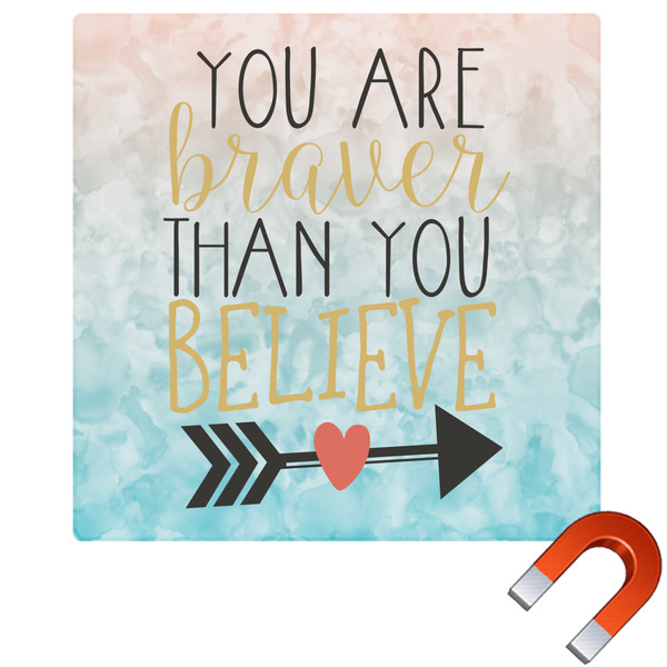 Custom Inspirational Quotes Square Car Magnet - 6"