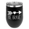 Inspirational Quotes Stainless Wine Tumblers - Black - Single Sided - Front