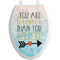 Inspirational Quotes Toilet Seat Decal Elongated