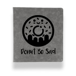 Donuts Leather Binder - 1" - Grey (Personalized)