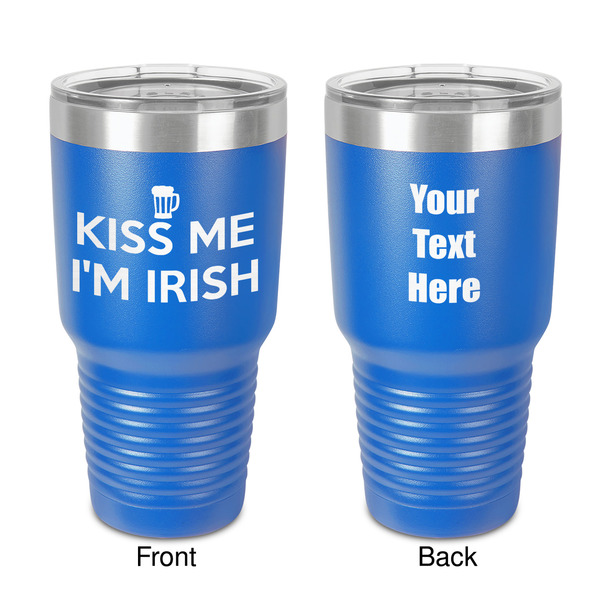 Custom Kiss Me I'm Irish 30 oz Stainless Steel Tumbler - Royal Blue - Double-Sided