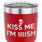 Kiss Me I'm Irish 30 oz Stainless Steel Ringneck Tumbler - Red - CLOSE UP