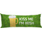Kiss Me I'm Irish Body Pillow Case (Personalized)
