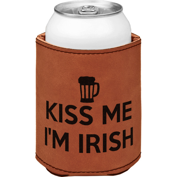 Custom Kiss Me I'm Irish Leatherette Can Sleeve - Single Sided (Personalized)