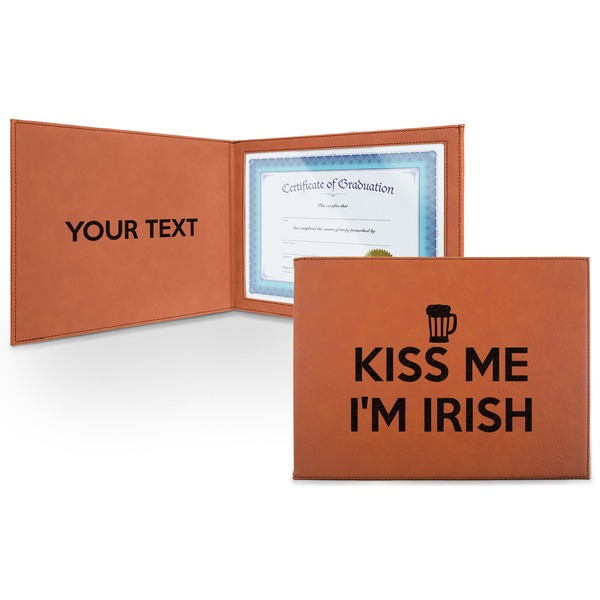 Custom Kiss Me I'm Irish Leatherette Certificate Holder - Front and Inside (Personalized)