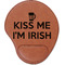 Kiss Me I'm Irish Cognac Leatherette Mouse Pads with Wrist Support - Flat