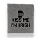 Kiss Me I'm Irish Leather Binder - 1" - Grey