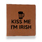 Kiss Me I'm Irish Leather Binder - 1" - Rawhide - Front View