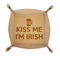 Kiss Me I'm Irish Genuine Leather Valet Trays - FRONT (folded)