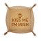 Kiss Me I'm Irish Genuine Leather Dice Tray