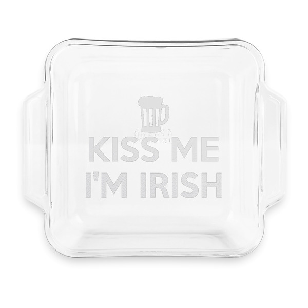 Custom Kiss Me I'm Irish Glass Cake Dish with Truefit Lid - 8in x 8in