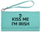 Kiss Me I'm Irish Ladies Leatherette Wallet - Laser Engraved- Teal