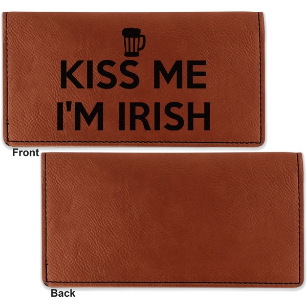 Kiss Me I'm Irish Leather Checkbook Holder Front and Back Single Sided - Apvl