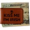 Kiss Me I'm Irish Leatherette Magnetic Money Clip - Front