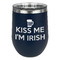 Kiss Me I'm Irish Stainless Wine Tumblers - Navy - Single Sided - Front