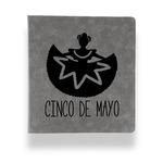 Cinco De Mayo Leather Binder - 1" - Grey