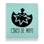 Cinco De Mayo Leather Binder - 1" - Teal
