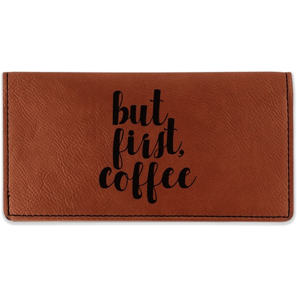 Custom Coffee Addict Leatherette Checkbook Holder - Double Sided