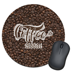 Coffee Addict Round Mouse Pad (Personalized)