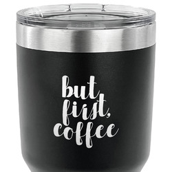 Coffee Addict 30 oz Stainless Steel Tumbler - Black - Double Sided