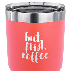 Coffee Addict 30 oz Stainless Steel Tumbler - Coral - Double Sided