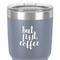 Coffee Addict 30 oz Stainless Steel Ringneck Tumbler - Grey - Close Up