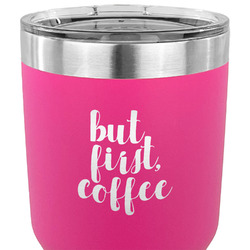 Coffee Addict 30 oz Stainless Steel Tumbler - Pink - Single Sided
