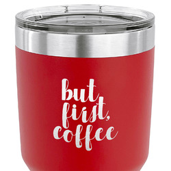 Coffee Addict 30 oz Stainless Steel Tumbler - Red - Single Sided
