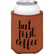 Coffee Addict Cognac Leatherette Can Sleeve - Single Front