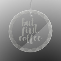 Coffee Addict Engraved Glass Ornament - Round