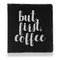 Coffee Addict Leather Binder - 1" - Black - Front View