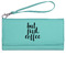 Coffee Addict Ladies Wallet - Leather - Teal - Front View