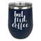 Coffee Addict Stainless Wine Tumblers - Navy - Double Sided - Front
