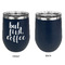 Coffee Addict Stainless Wine Tumblers - Navy - Single Sided - Approval