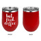 Coffee Addict Stainless Wine Tumblers - Red - Single Sided - Approval